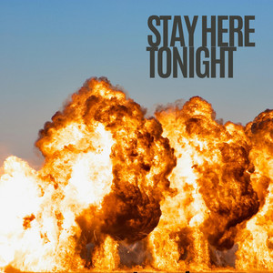STAY HERE TONIGHT cover art