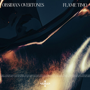 Obsidian Overtones by Flame Timo, Jasper Whisper, Sensory Meditation