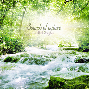 Mick Douglas - Sounds of Nature