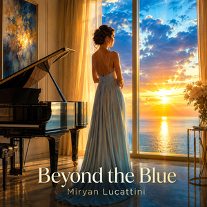 Beyond the Blue by Gianfranco D'elia, Miryan Lucattini