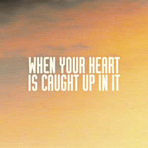 When Your Heart Is Caught Up In It by Modest Oda