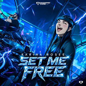 SET ME FREE by Karina Rosee