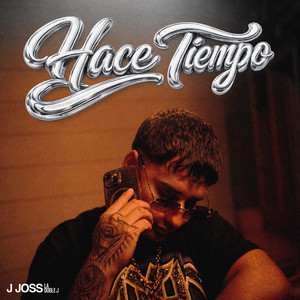 Hace tiempo by J Joss la doble j
