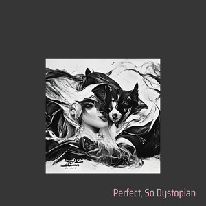 Perfect, so dystopian - Enigma