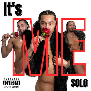 IT'S ME by S.O.L.O.