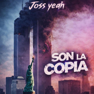 Joss Yeah - Son La Copia