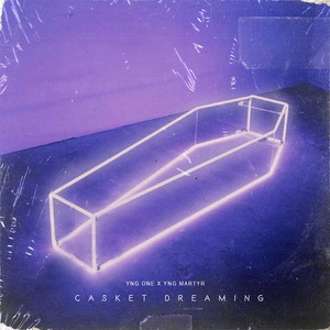 Casket Dreaming by YNG ONE, YNG Martyr