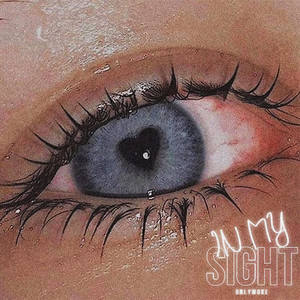 in my sight by onlywoke