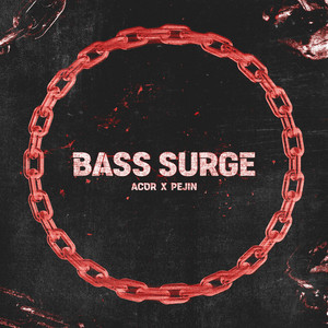 Bass Surge by ACOR, PEJIN