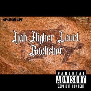 Backshot! by Ijah Higher Level
