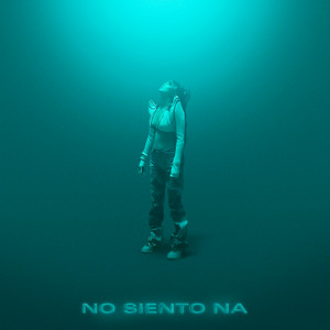 No Siento Na