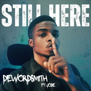 Still Here by DeWordsmith, Josie
