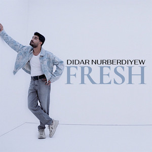 Fresh by Didar Nurberdiyew