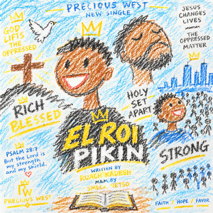 EL ROI PIKIN by PRECIOUS WEST