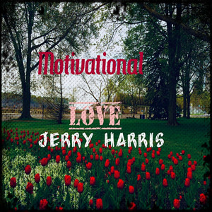 Jerry Harris - I've Got a Lot of Love