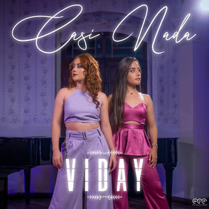 CASI NADA by Viday