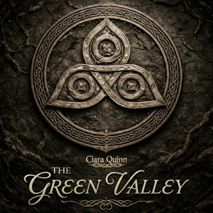 The Green Valley by Ciara Quinn