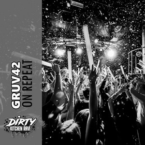 On Repeat by Gruv42