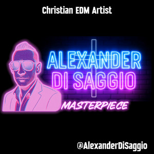 Masterpiece Ephesians 2:10 by Alexander Di Saggio
