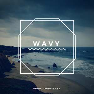 Wavy by B-Will