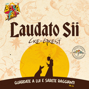 Laudato Sii by Cre-Grest, Divertiballi, Riky Anelli