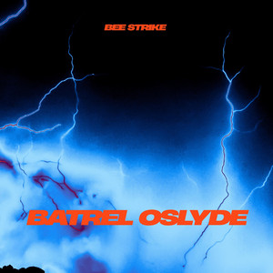 Batrel Oslyde by Bee strike
