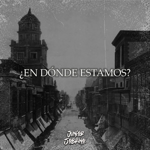 ¿En Dónde Estamos? by Junior Sobrino