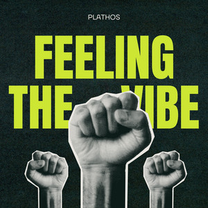 Feeling The Vibe by Plathos
