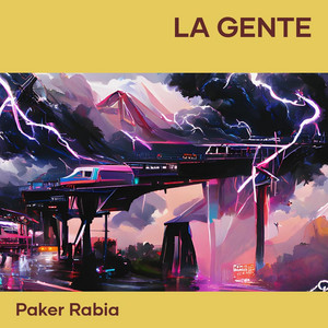 la gente by paker rabia