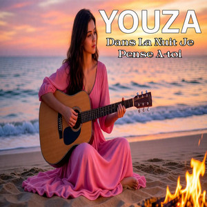 YOUZAPROD - Dans La Nuit Je Pense A-toi