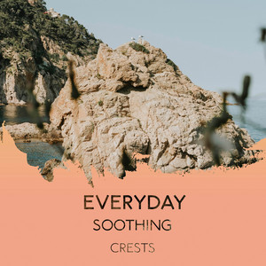 zZz Everyday Soothing Crests zZz album