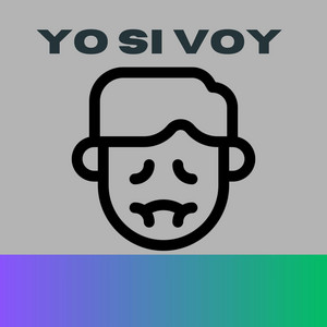 YO SI VOY by chichoflow