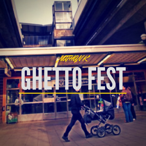 Ghetto fest by Nathan K