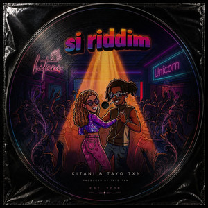 Si Riddim by Kitani, Tayo Txn