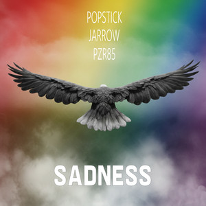 Sadness by Popstick, Jarrow, Pzr85