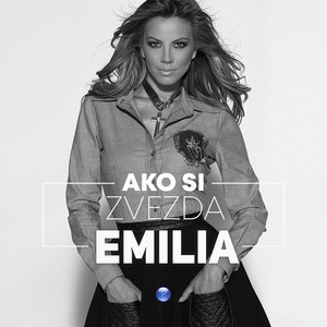 Emilia - Ако си звезда