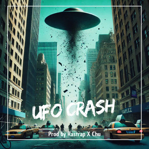 UFO CRASH by Rastrap, Chu