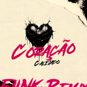 Cor4ção Calejad0 (Funk) by GSBEATZ, DJ WASH MPC