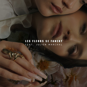 Les fleurs se fanent by Morgan, Julien Marchal