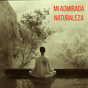 Mi Admirada Naturaleza by Momento