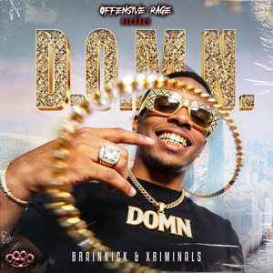 D.O.M.N. by Brainkick, Xriminals
