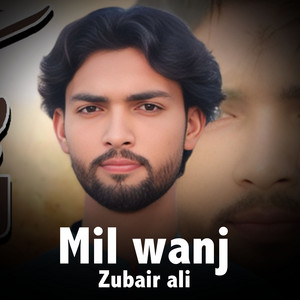 Zubair ali - Mil wanj