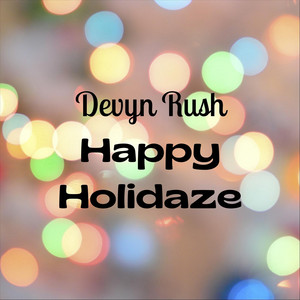Happy Holidaze — cover art by Devyn Rush