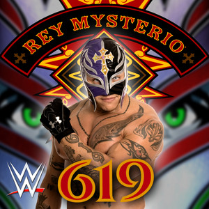 WWE: 619 (Rey Mysterio) by WWE, Jim Johnston