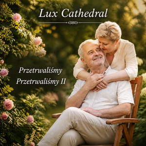 Przetrwaliśmy by Lux Cathedral