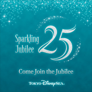 Tokyo DisneySea - Come Join the Jubilee (Tokyo DisneySea 25th "Sparkling Jubilee" Theme Song)
