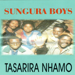 The Sungura Boys - Shungu Dzangu