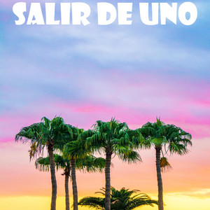 salir de uno by Tesquinamusicc