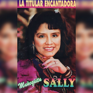 Muñequita Sally - La Titular