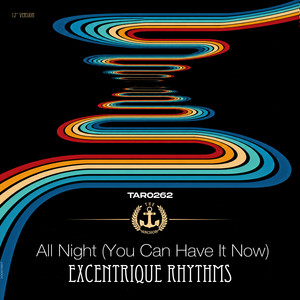 All Night (You Can Have It Now)